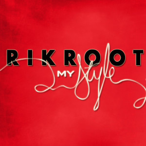 Rikroot-My-Style