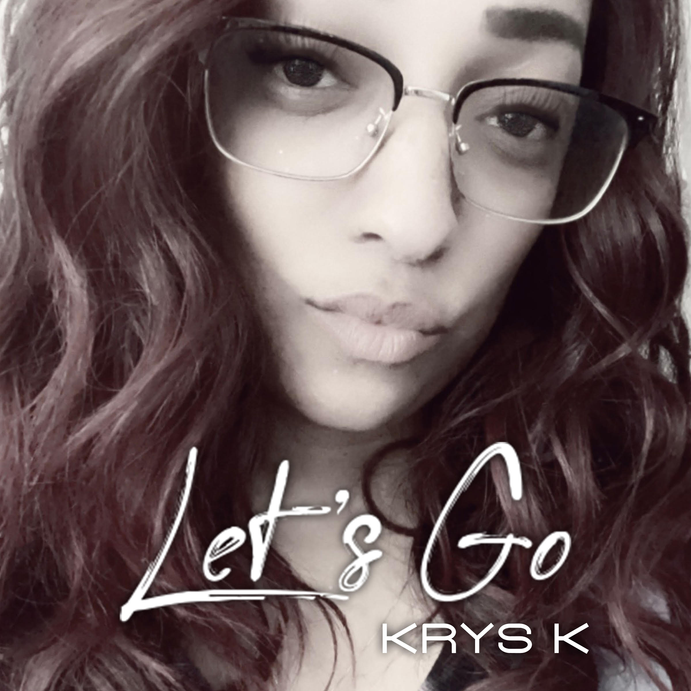 krys-k-has-just-released-her-newest-single-let-s-go-hosted-by-multi