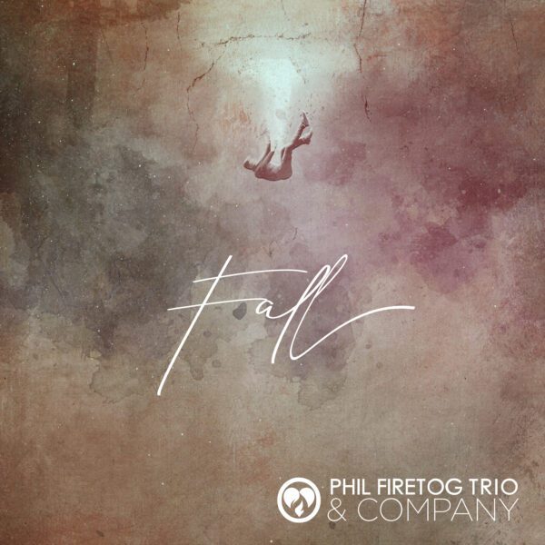 Phil Firetog Trio & Co song “Fall"