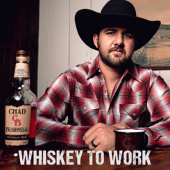 Chad Bushnell Whiskey To Work Single Cover Art
