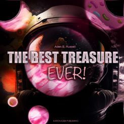 Aden B. Russell's "The Best Treasure Ever!"