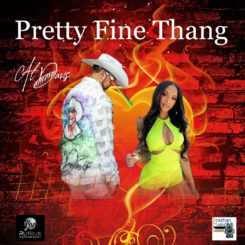 Hit Song "PRETTY FINE THANG"