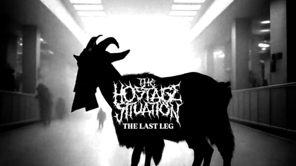 The Hostage Situation Debuts Surreal Music Video for New Song “The Last Leg”